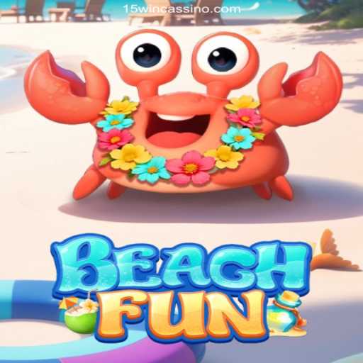 Discover the Thrills of BeachFun at 15WIN Oficial: The Ultimate Brazilian Online Casino Experience