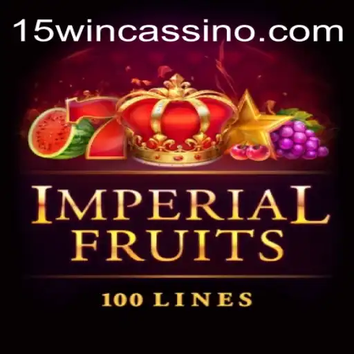 ImperialFruits100: A Fruitful Gaming Adventure with 15WIN Oficial