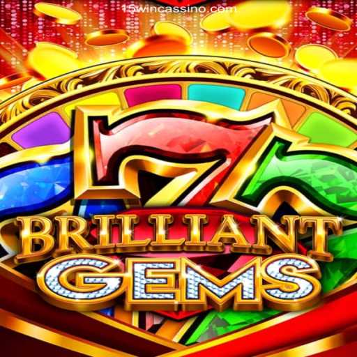 Discover the Intriguing World of BrilliantGems and the 15WIN Oficial Casino Experience