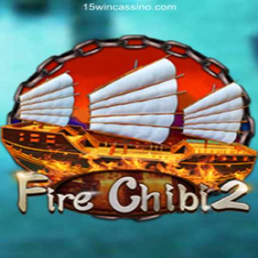 Explore the Exciting World of FireChibi2 at 15WIN Oficial - O melhor cassino online do Brasil